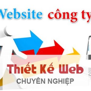 Thiết kế web công ty, Trang web công ty, Bán hàng trực tuyến, Marketing online, Thiết kế web