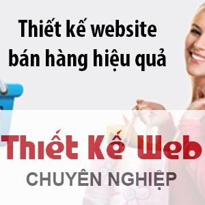 Website bán hàng, Thiết kế website bán hàng, Website tin tức, Chiến dịch quảng cáo trực tiếp, Bài viết PR