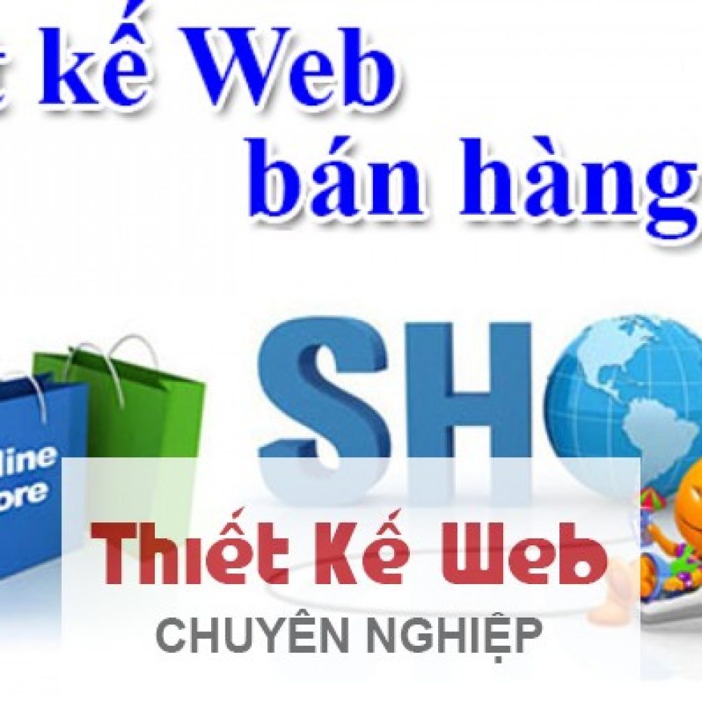 Website bán hàng, Thiết kế website bán hàng, Thiết kế website bán hàng chuẩn SEO, Thiết kế website, Marketing online
