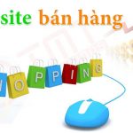 LƯU Ý KHI LÀM WEBSITE BÁN HÀNG ONLINE